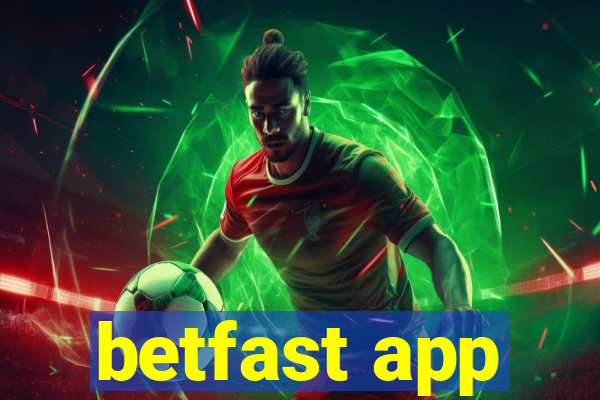 betfast app